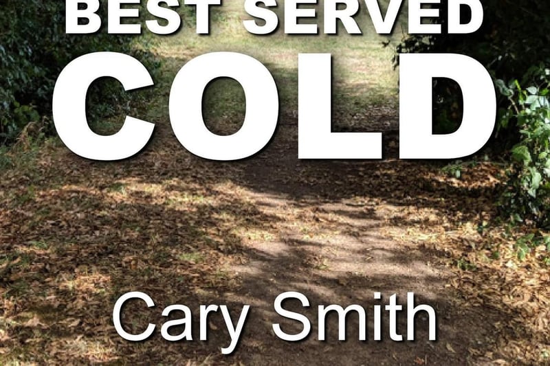 Best Served Cold by Cary Smith