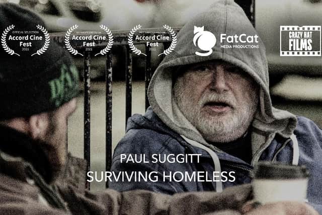 Paul's film Surviving Homeless will be given a gala screening at the film festival.