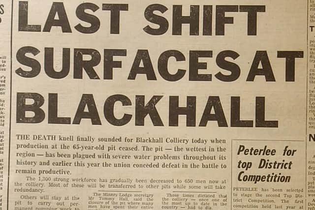 The Hartlepool Mail on the day Blackhall Colliery closed.