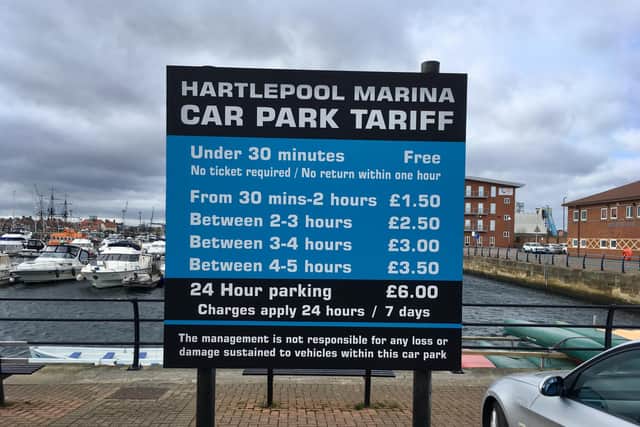 The current parking charges on Navigation Point at Hartlepool marina which are monitored by a camera system.