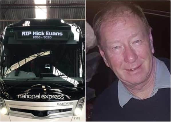 Buses and coaches displayed Mick Evans' name on Wednesday, July 15, his funeral day.