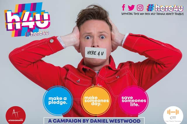 Dan Westwood in a campaign poster for #Here4U.