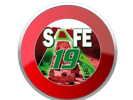 The Safe A19 campaign launched last year.