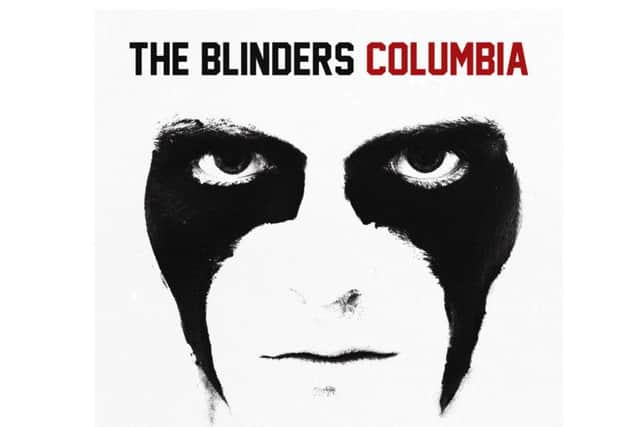 The Blinders - Columbia (Modern Sky).