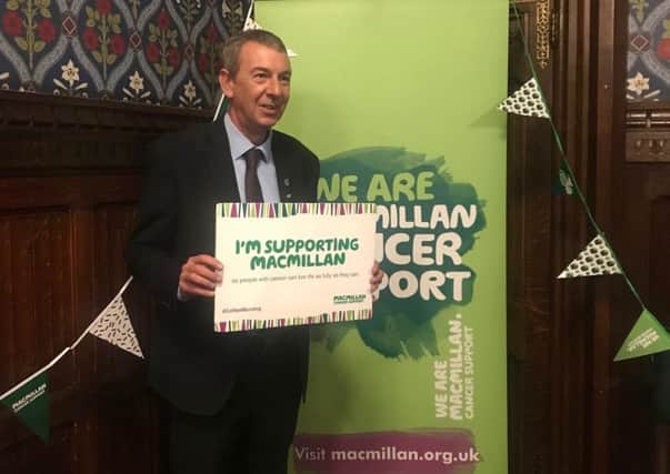 Hartlepool MP Mike Hill attending a Macmillan Cancer Support event in Westminster.
