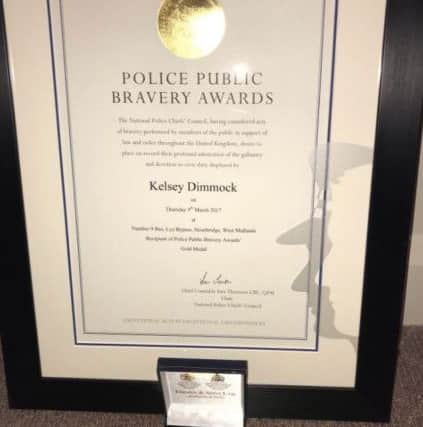 Kelsey Dimmock's bravery award.