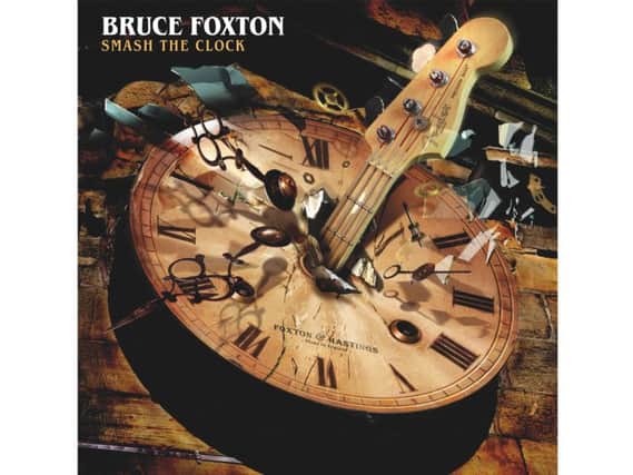 Bruce Foxton - Smash The Clock (Bass Tone Recordings)