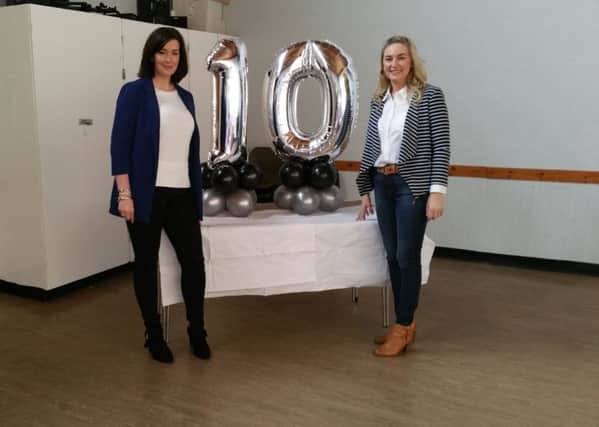 Amy, left, and Sharon, celebrate their firms 10th birthday.