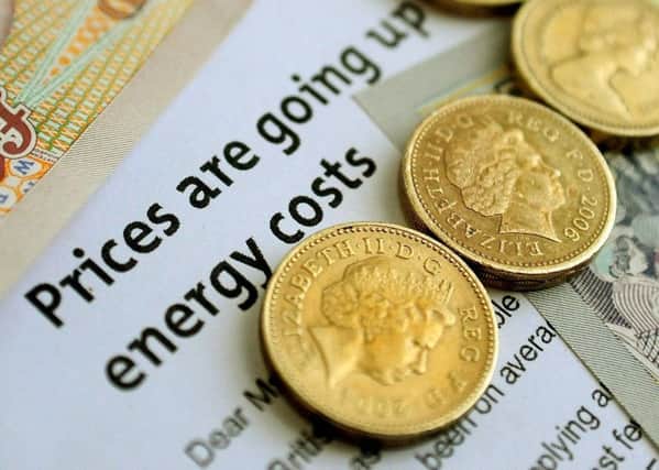 Energy bills are going up.