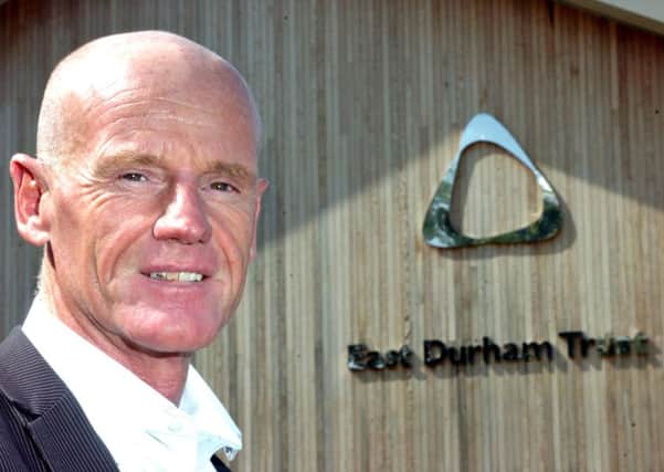 Malcolm Fallow, chief executive of East Durham Trust.